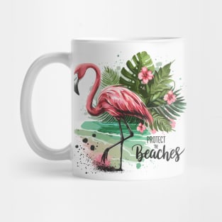 Protect the Beaches - Flamingo Mug